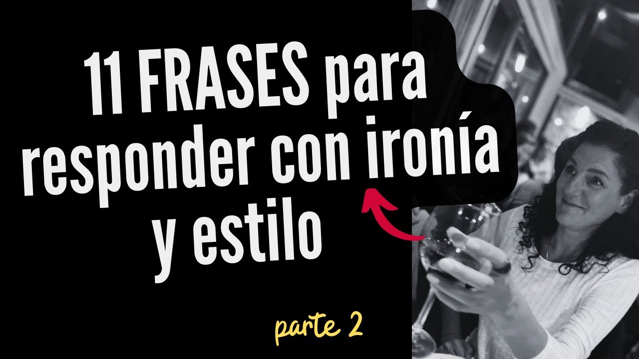 🍸🔴11 Frases inteligentes para CALLAR BOCAS con ESTILO. PARTE 2⚡️Sarcásticas e irónicas #frases
