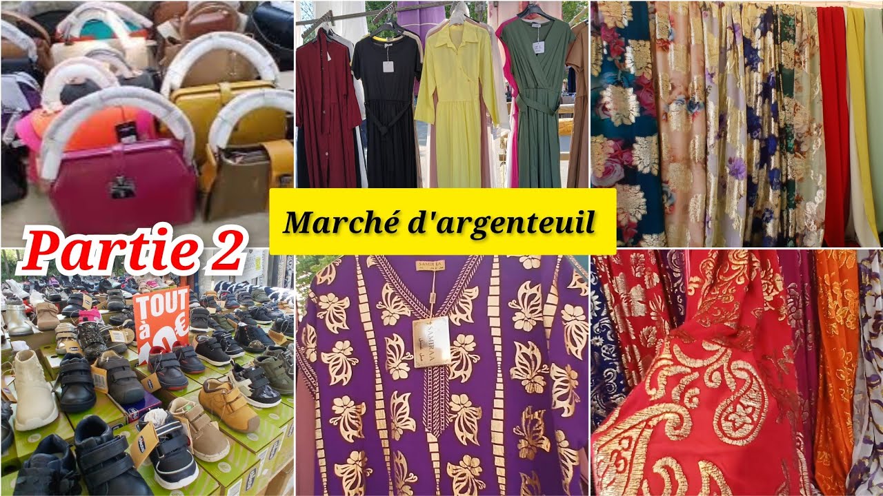 Marché d'argenteuil ❤️ tissus pour takchita caftans 😳 sacs 👜 a main a petit prix 👉15 août 