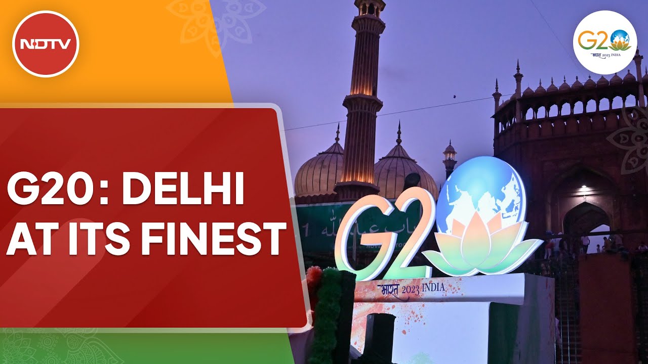 G20 Delhi Summit: Delhi At Its Finest For India Big Global Moment