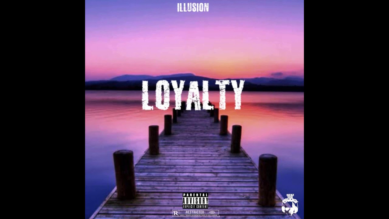 Illusion - Loyalty (Prod. Paperfall Bros Beats) Official Audio
