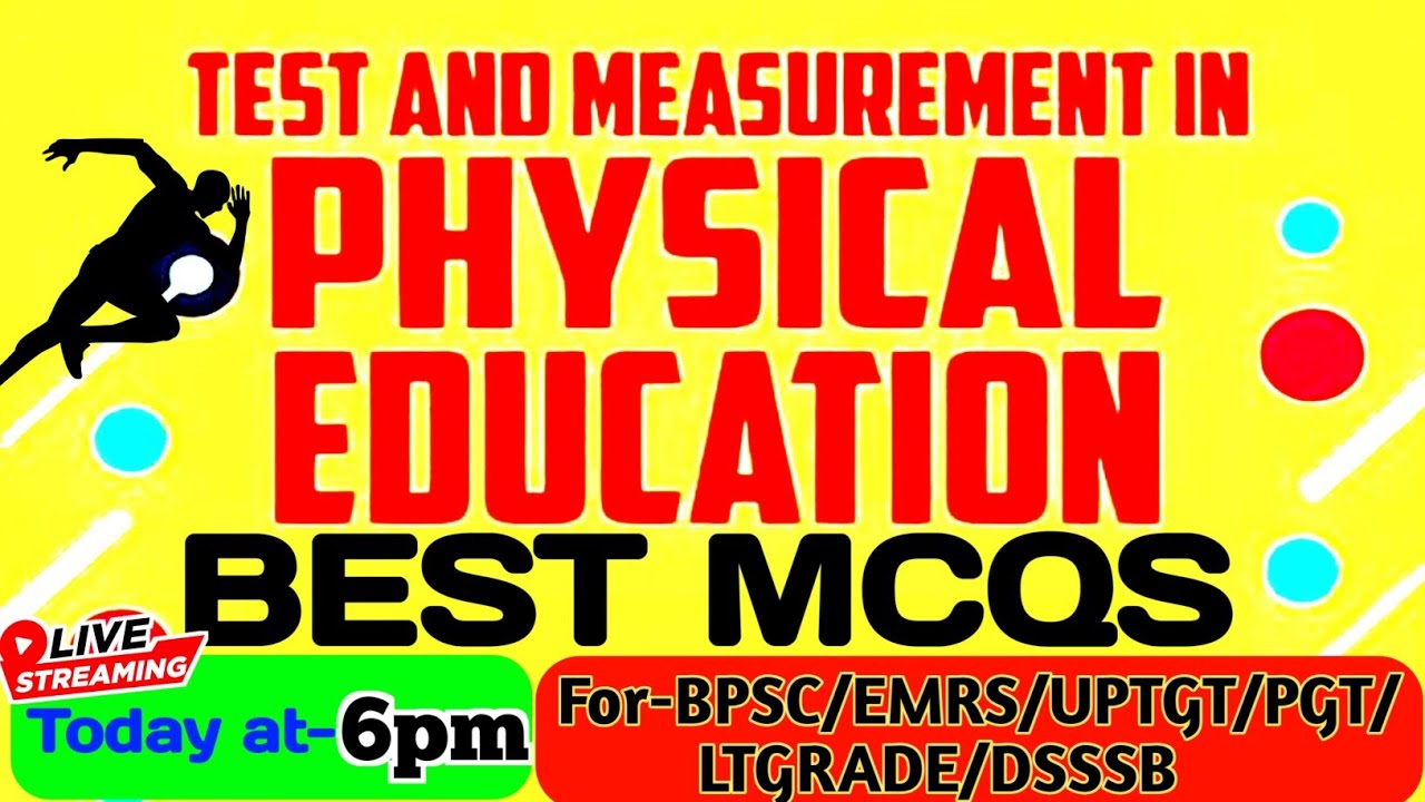 Physical Education mcq test series | Test and Measurement in Physical Education | Physical Education