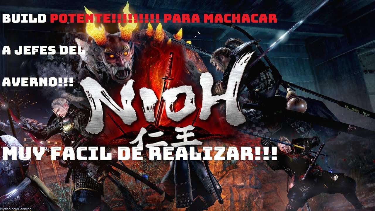 NIOH 1 BUILD GENERAL KIGETSU+SAKUYAHIME  Y EN QUE PISO SALE!