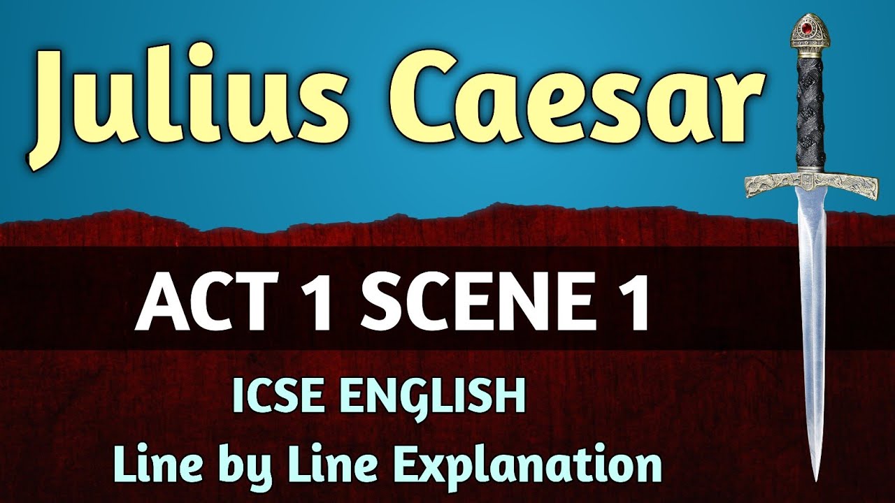 Julius Caesar - Act 1 Scene 1 line by line explanation in hindi | ICSE | English For All | class 9