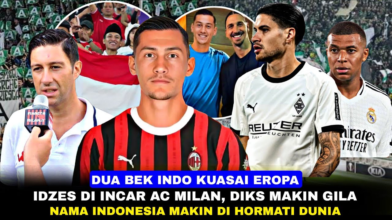 Exclusive : FIX Ke MILAN, Ibra Temui idzes, Gara2 Diks Indonesia Disegani Di Eropa, Fans Bangga