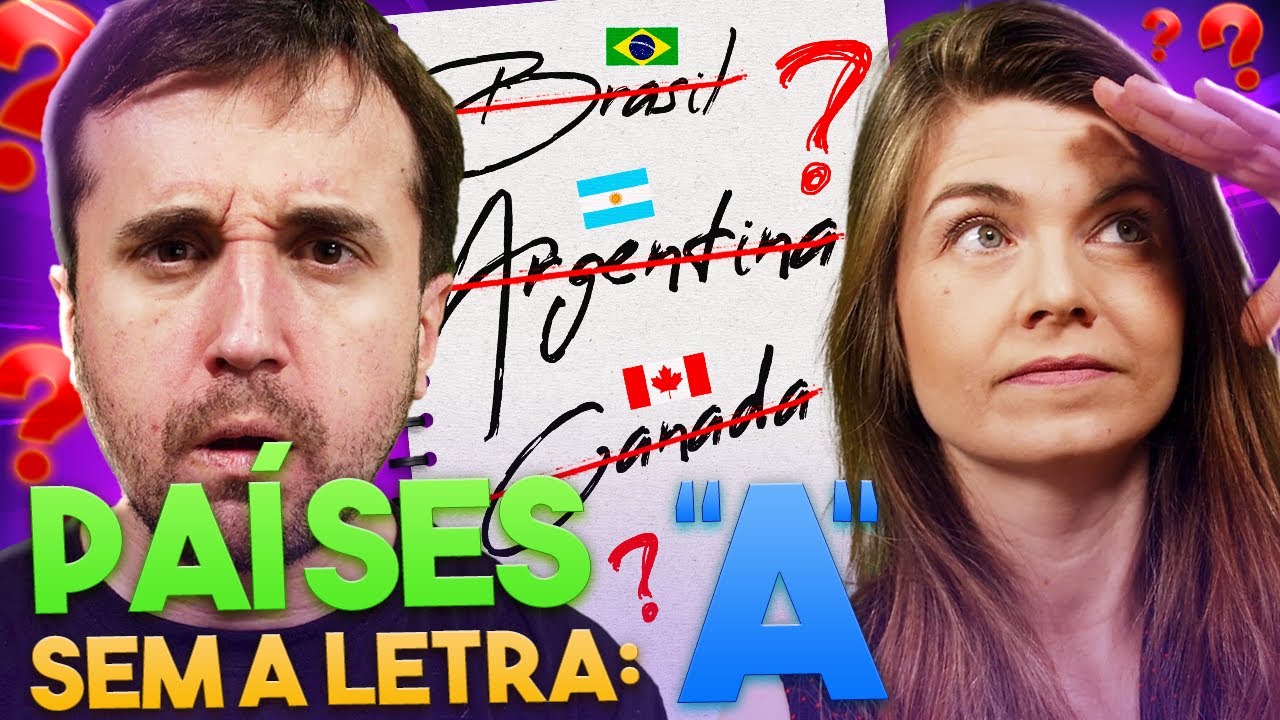ESCREVA PAÍSES SEM A LETRA 