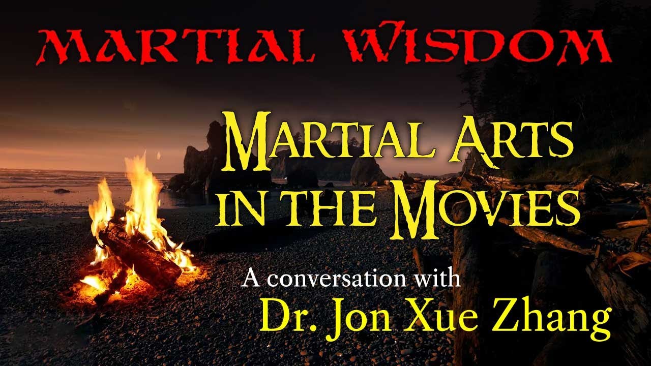 Ep. 148: Martial Arts in the Movies - with Dr. Jon Xue Zhang