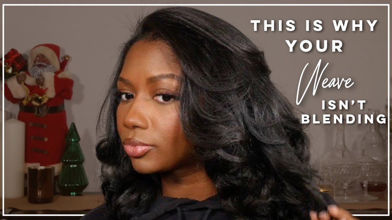 This is Why Your Weave and Leave Out Aren't Blending | Tips for blending your weave | Niara Alexis