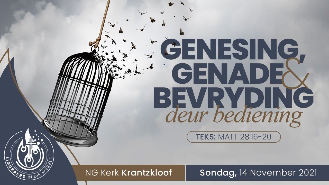 Genesing, genade en bevryding deur bediening.