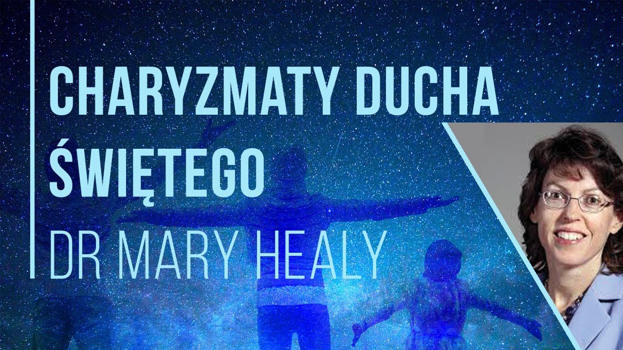 3. konf. Charyzmaty Ducha Świętego - dr Mary Healy + Modlitwa o dary Ducha Świętego