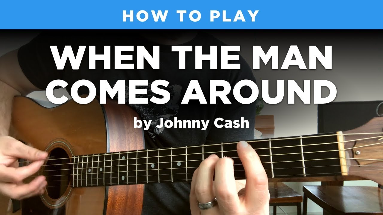 🎸 When the Man Comes Around • Johnny Cash guitar lesson w/ tabs
