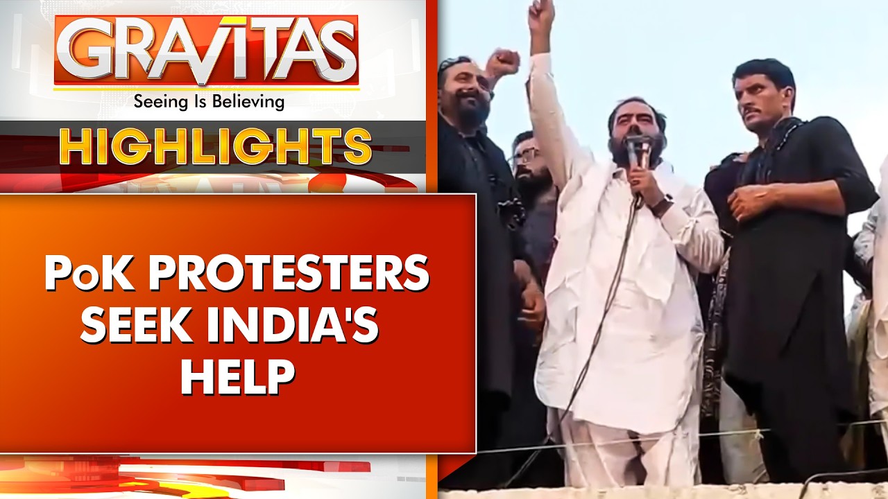 PoK Leader Appeals To India For Food & Medicines As Pakistan's Brutality Continues | GRAVITAS