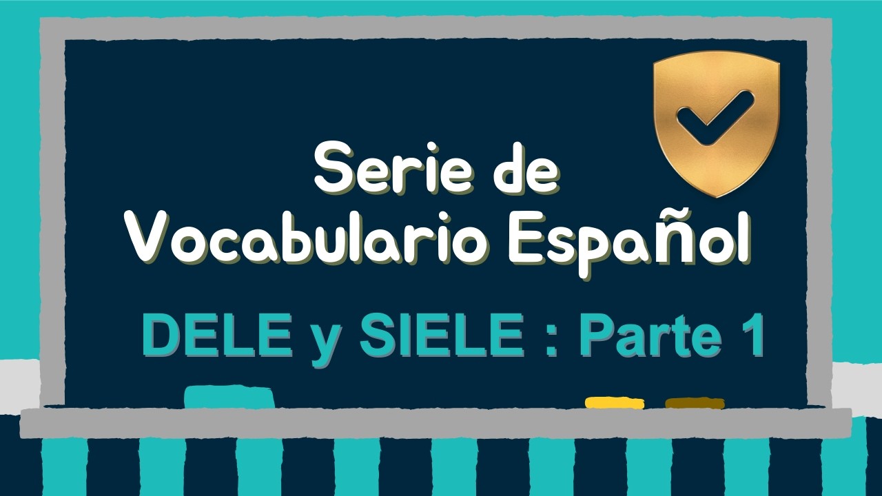Serie de Vocabulario Español – Parte 1