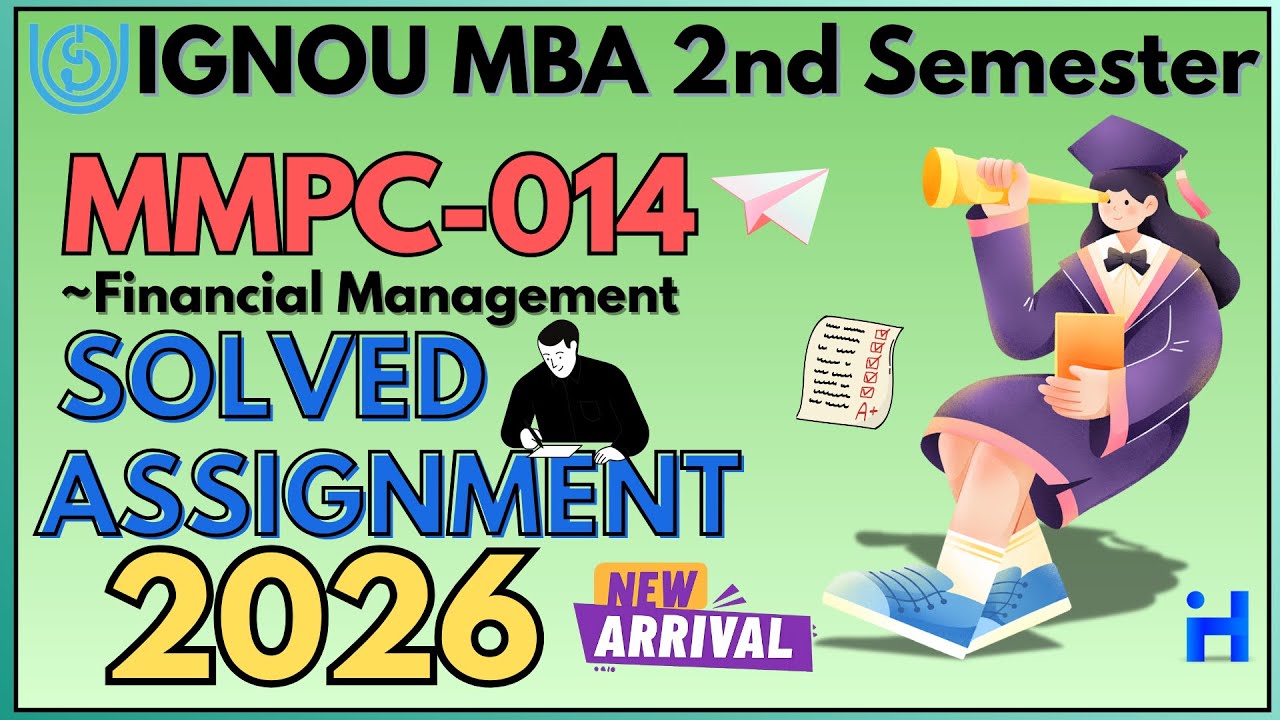 MMPC-014 SOLVED ASSIGNMENT 2026 | IGNOU MBA 2ND SEMESTER LATEST ASSIGNMENT 2026
