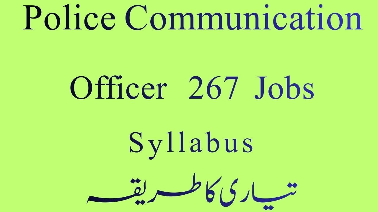 267 Positions of Police Communication Officer  Syllabus and How to Apply , detail video