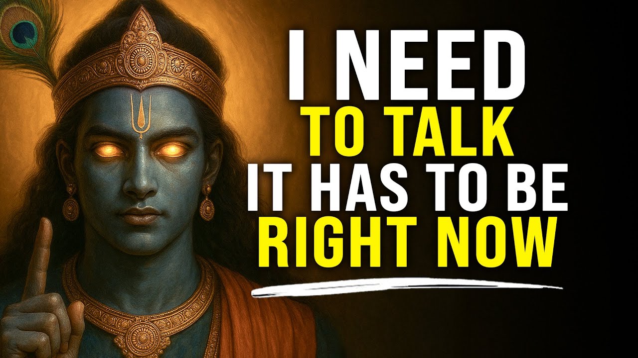 Don't Ignore: I NEED TO TALK TO YOU IT HAS TO BE RIGHT NOW! | Urgent Message From Krishna
