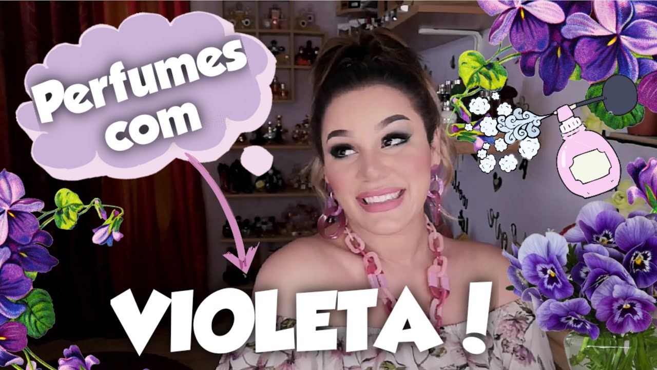 Diferentes perfumes com VIOLETA! 💜