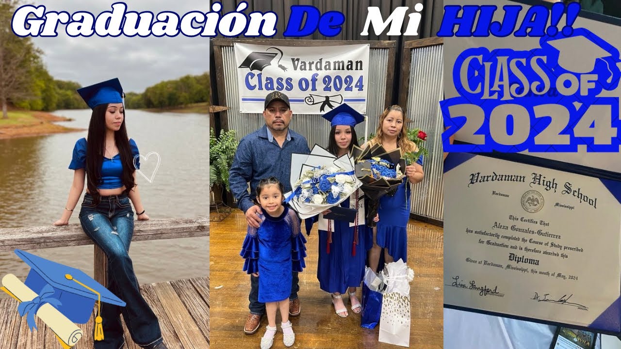 La Graduación De Mi Hija!! Class of 2024