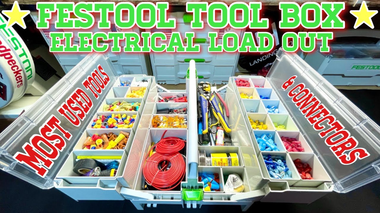 Festool Systainer Tool Box: Electrical Edition LOAD OUT.
