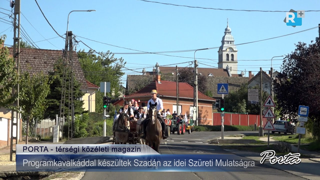 Programkavalkáddal készültek idén is Szadán, a szüreti mulatságra