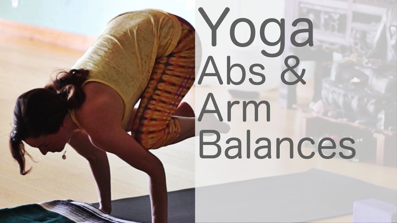 45 Minute Hatha Yoga Class (Abs and Arm Balances)