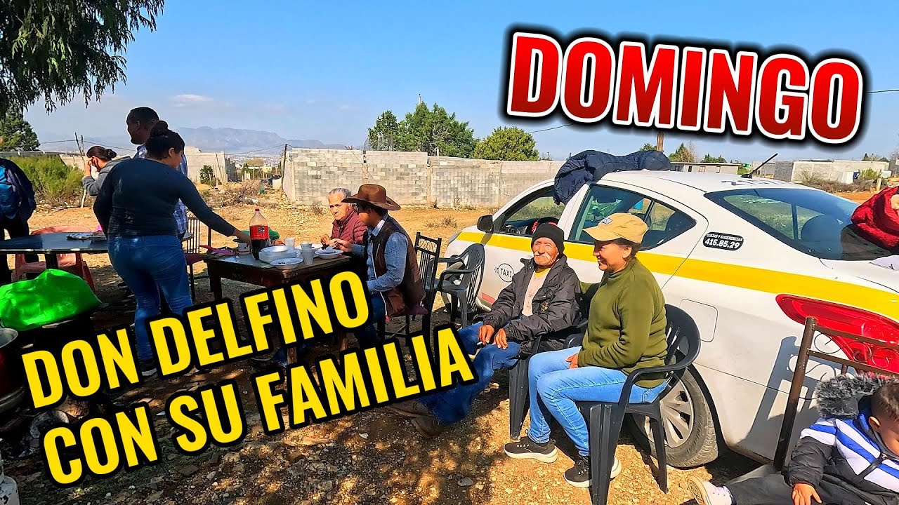 Domingo Familiar con Don Delfino Gamez Anguiano