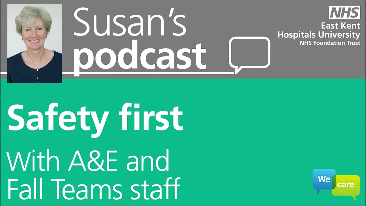 Susan's Podcast: Safety First
