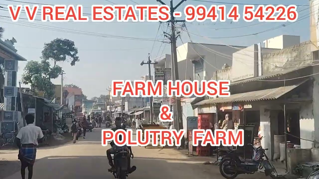 AVAILABLE - FARM HOUSE & POLUTRY FARM FOR SALE AT RETTANAI VILLAGE, THINDIVANAM, VILLUPURAM DIST. 