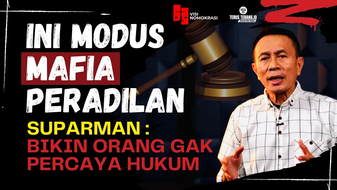 SUPARMAN: MODUS MAFIA PERADILAN, BANYAK HAKIM TERLIBAT SUAP & GRATIFIKASI | VISI NOMOKRASI EPS 8