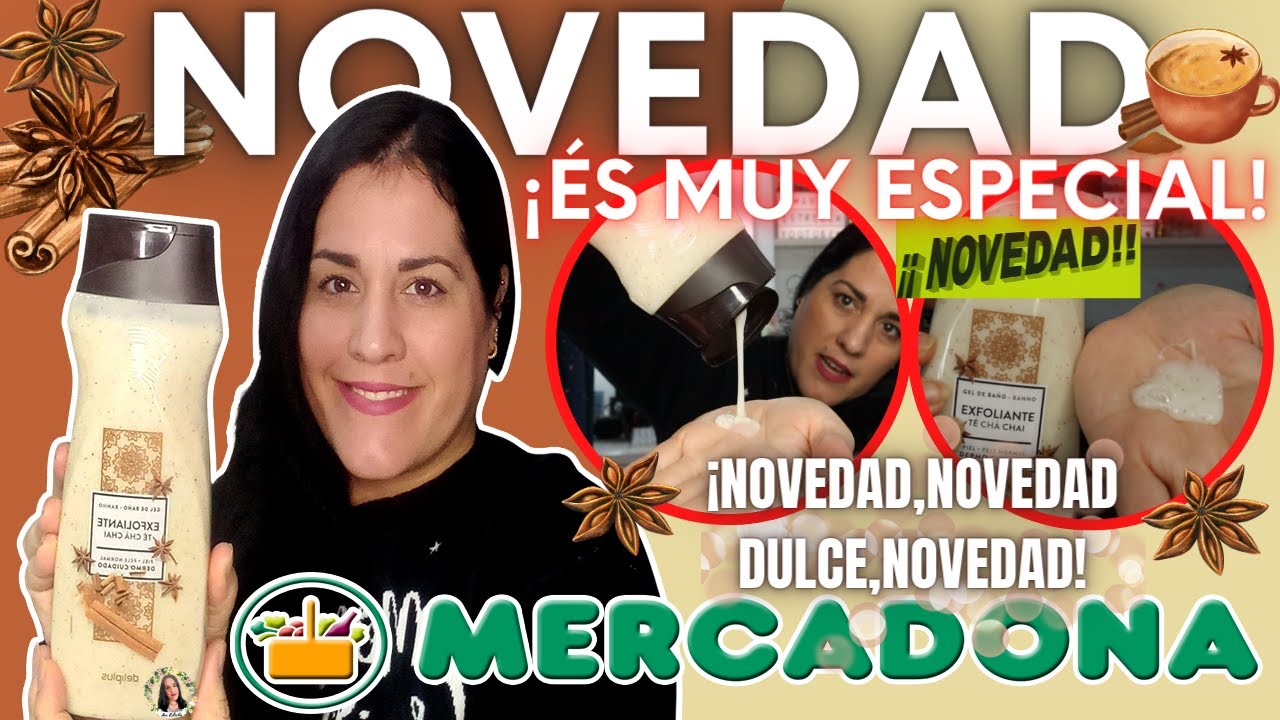 ❤️‍🔥MERCADONA SACA EL GEL DEL AÑO POR 2'50€!😱GEL EXFOLIANTE TÉ CHAI