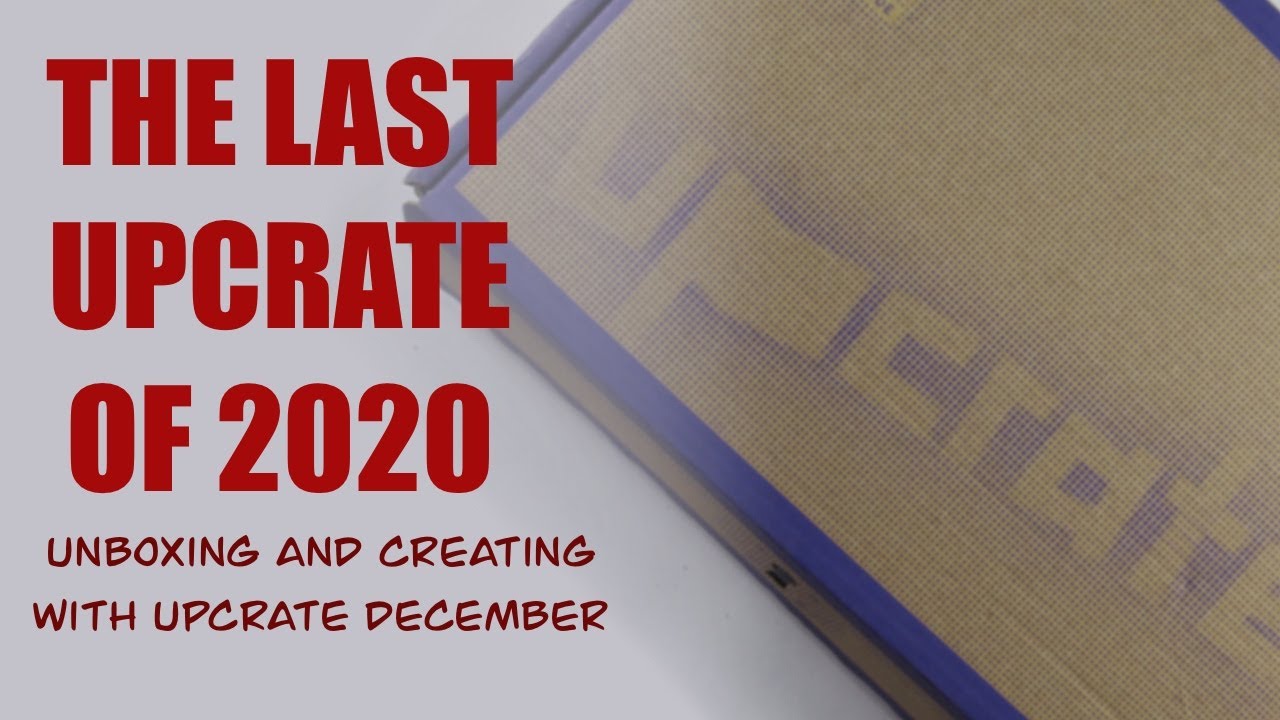 Upcrate December 2020 unboxing and creating! I really enjoyed this box!