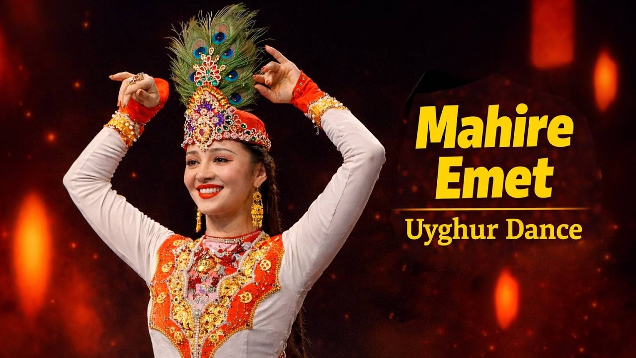 Chebbiyat Muqam - Mahire Emet | Uyghur Dance