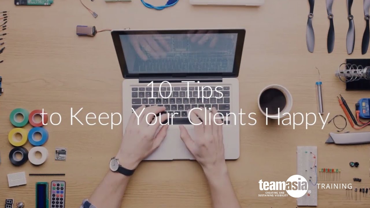 10 Tips to Keep Your Clients Happy