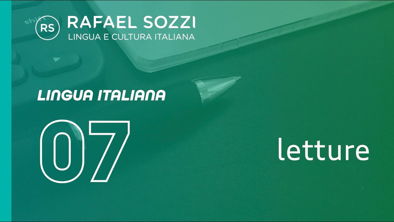 LETTURE - Corso di Lingua Italiana Basico - 07