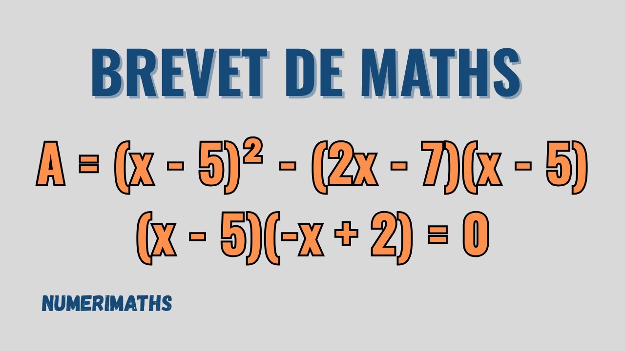 📚 Brevet Maths : Développer, Factoriser & Équation Produit Nul 🔥