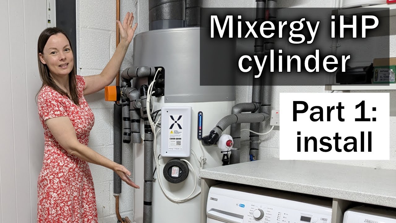 Mixergy iHP hot water cylinder - install