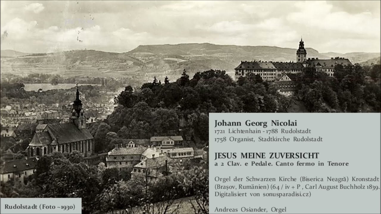 Johann Georg Nicolai (1721-88): Jesus meine Zuversicht (a 2 Clav. e Pedale: Canto fermo in Tenore)