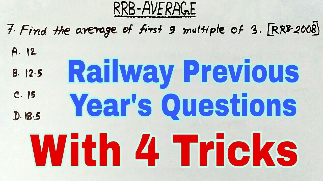 AVERAGE - R.R.B. Previous years Questions