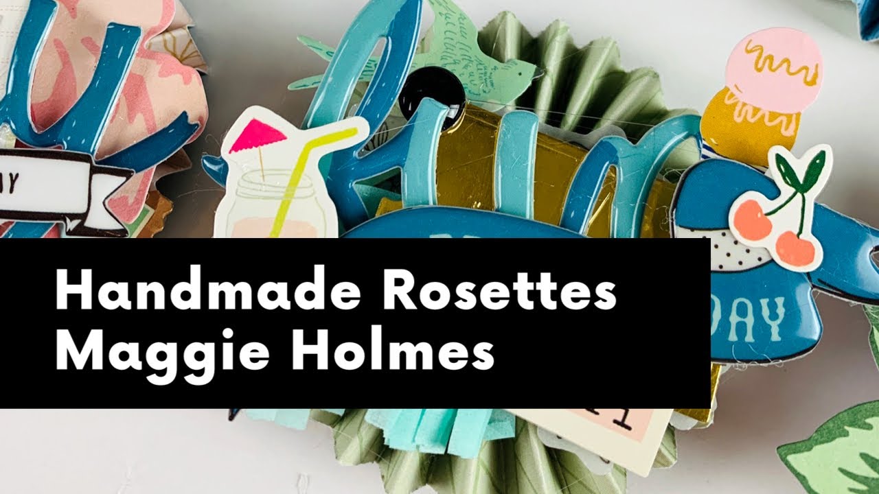 HANDMADE ROSETTES /// MAGGIE HOLMES