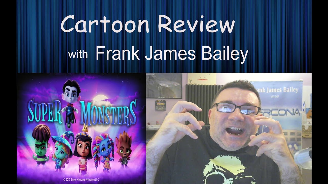 Cartoon Review - Super Monsters