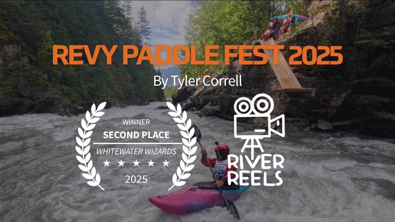 Фестиваль сплавов Revy Paddle Fest '25 от Тайлера Коррелла | River Reels 2025 | 2-е место в катег...