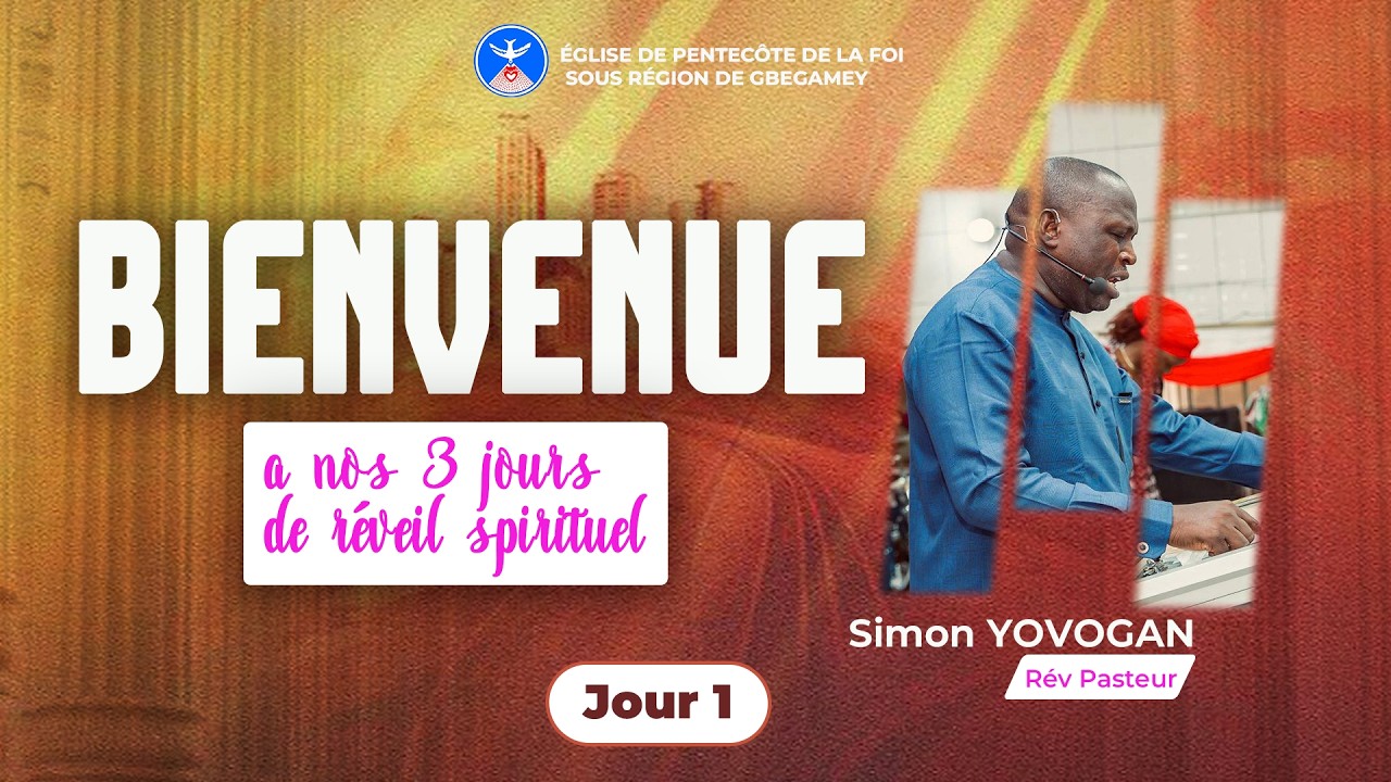 3 JOURS DE REVEIL SPIRITUEL-J1