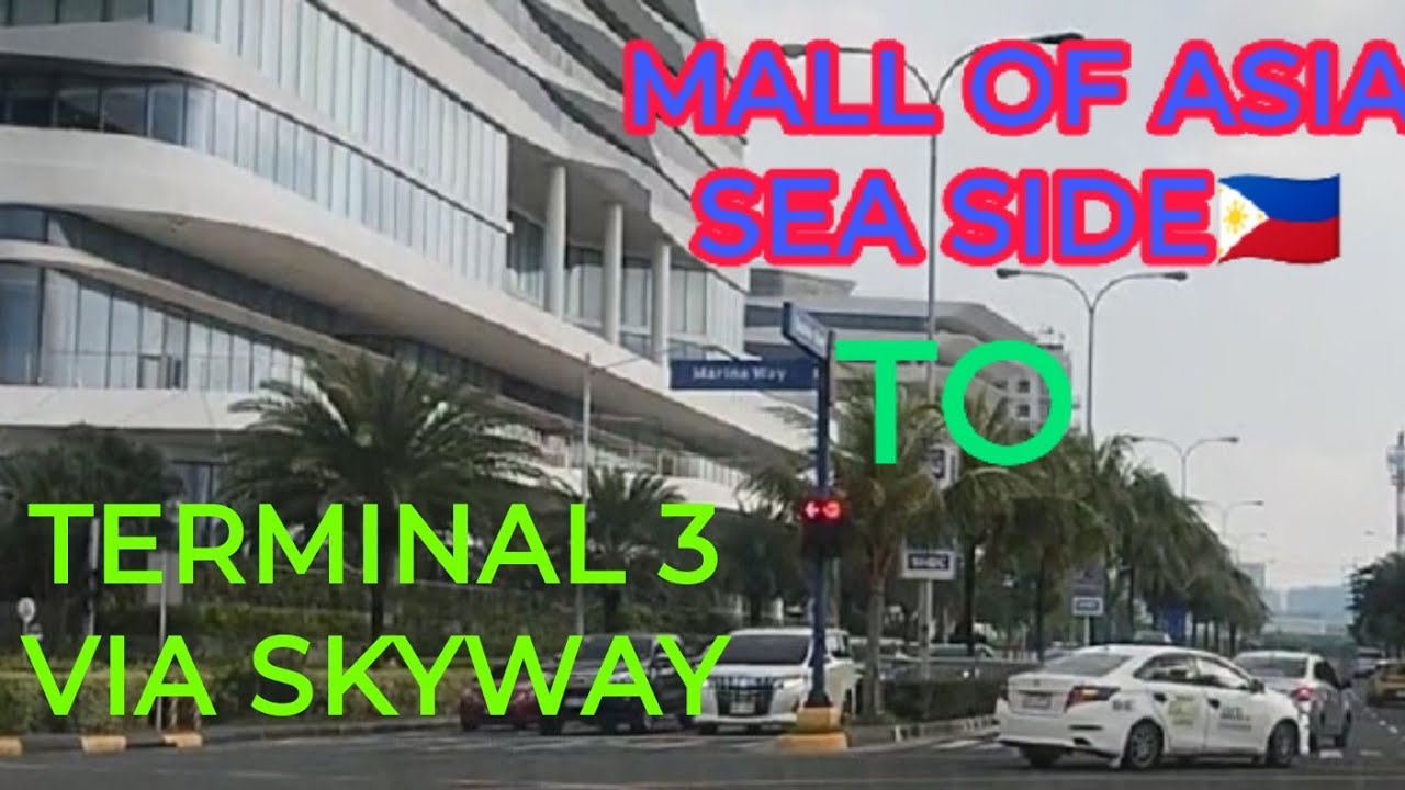 MALL OF ASIA TO TERMINAL 3🇵🇭
