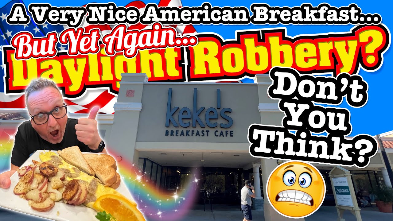 A Very Nice American BREAKFAST in Orlando Florida - BUT YET AGAIN DAYLIGHT ROBBERY Don't You Think?