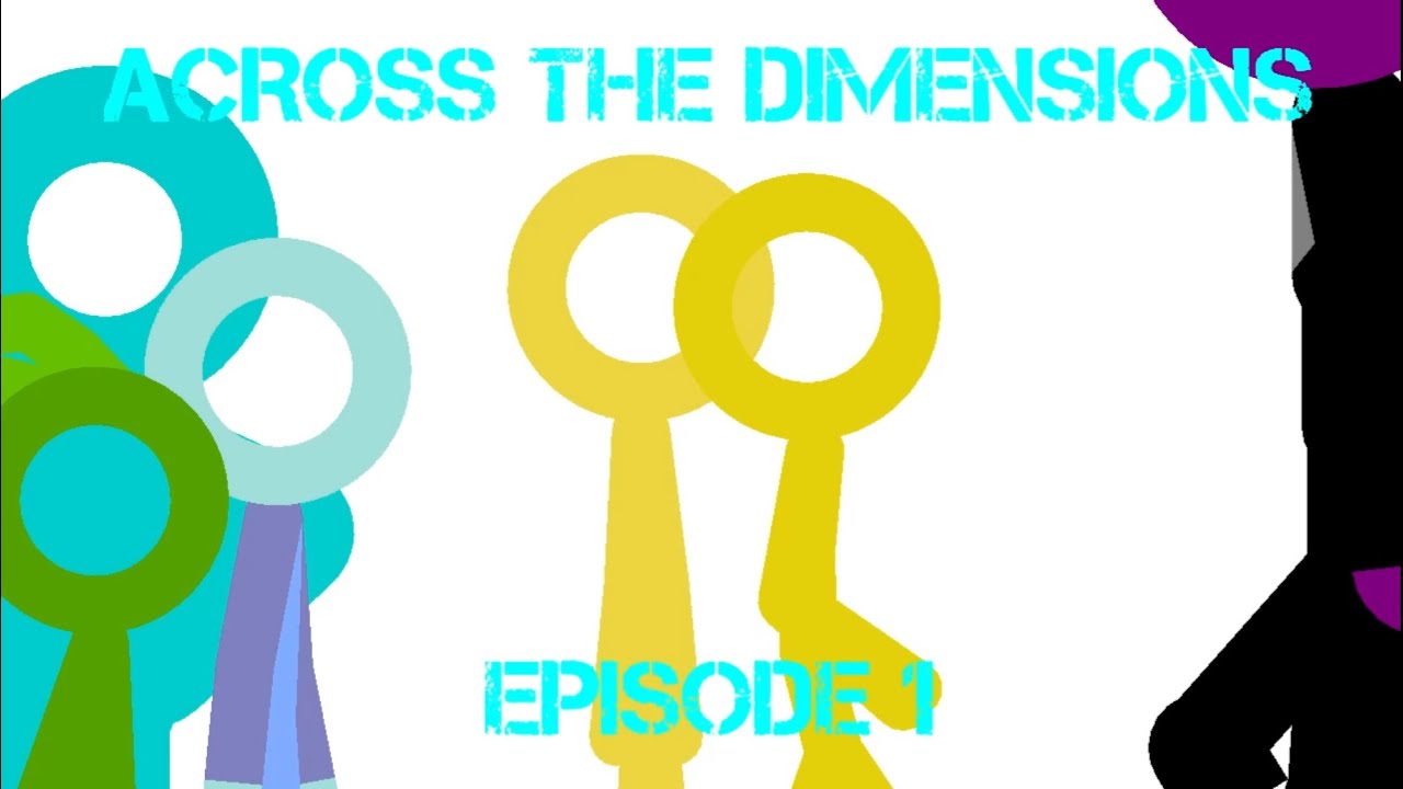 Across the Dimensions Episode 1: Dichel