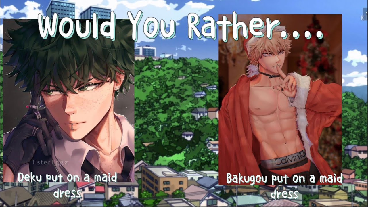 MHA Would You Rather? Part 2 (Boys Edition)