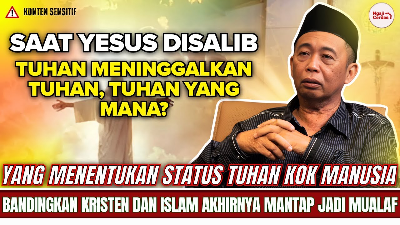 MEMBINGUNGKAN..!! TUHAN MENINGGALKAN TUHAN, YANG MENENTUKAN TUHAN KOK MANUSIA?