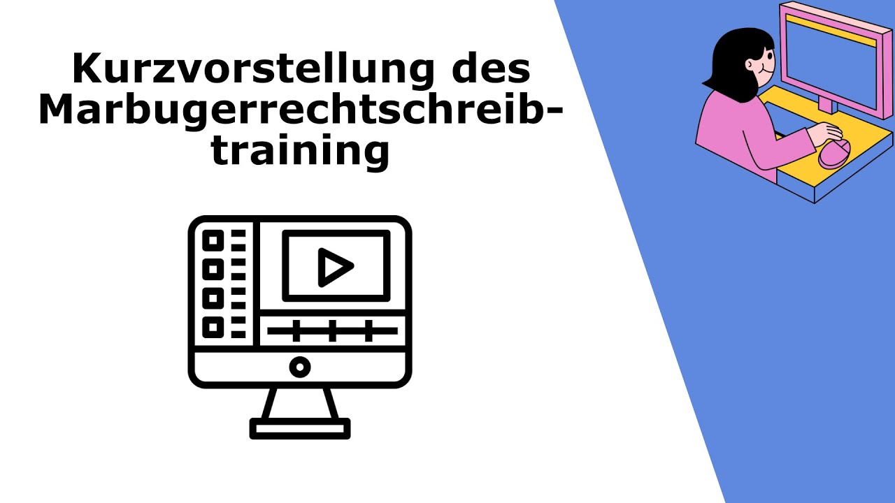 Kurzvorstellung des Marburger Rechtschreibtraining