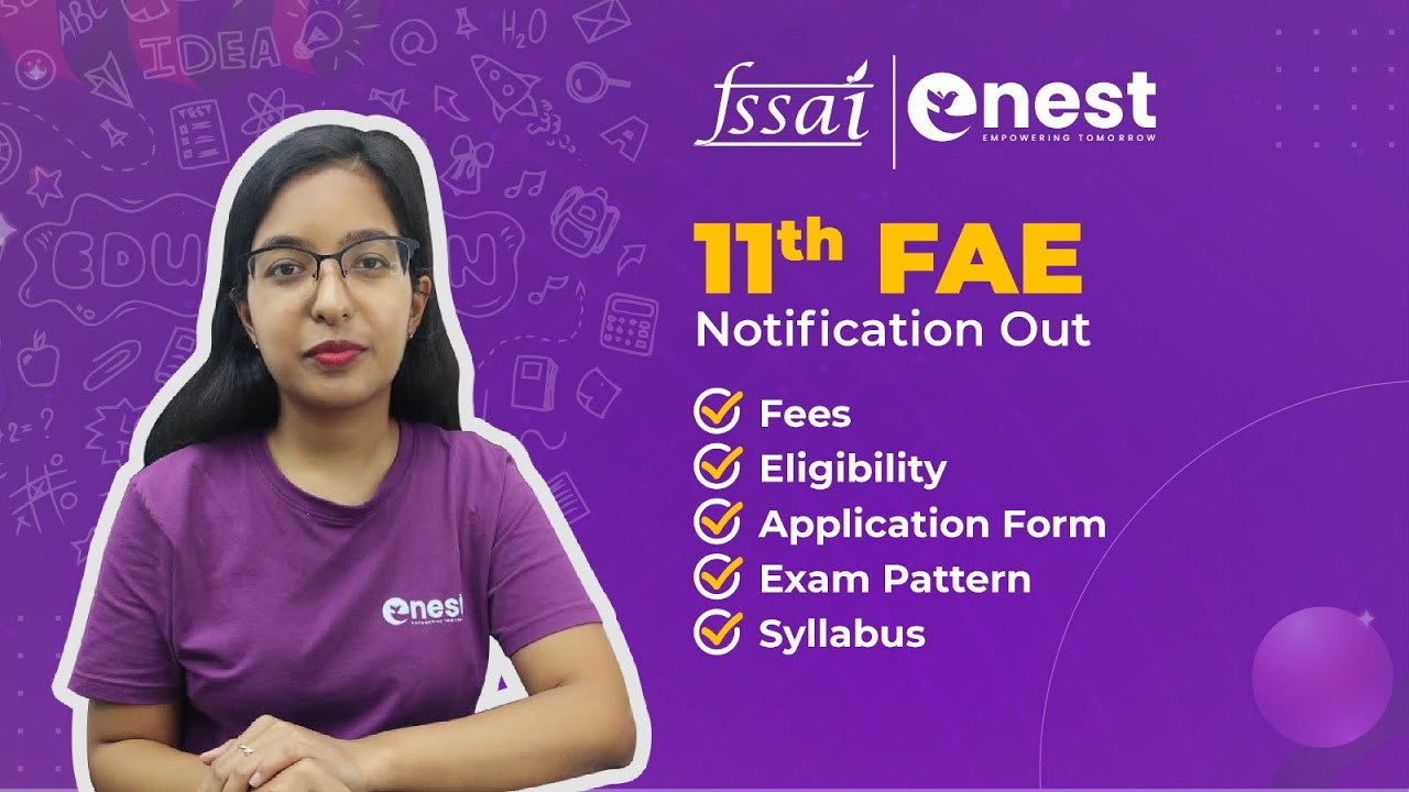 11th FAE Notification Out | Food Analyst Exam | Food Analyst 2025 | FSSAI | Application Form #enest