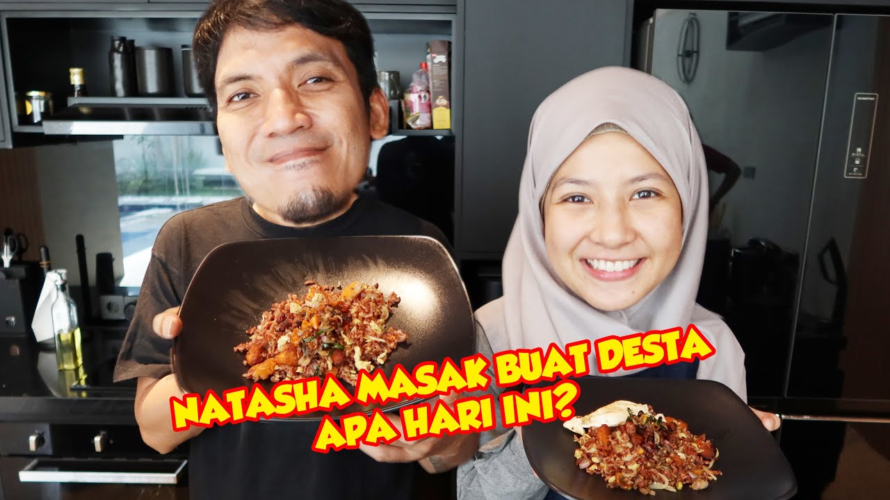DESTA SELALU TERPESONA MASAKAN NATASHA.. ASOOY..