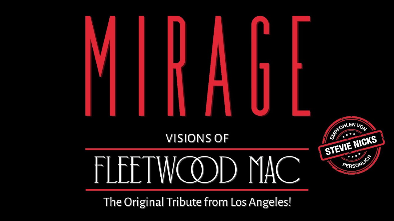 MIRAGE – Visions Of Fleetwood Mac